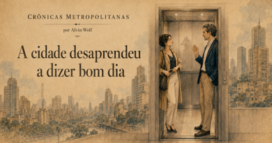 A cidade desaprendeu a dizer bom dia