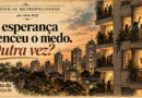 A esperança venceu o medo. Outra vez?